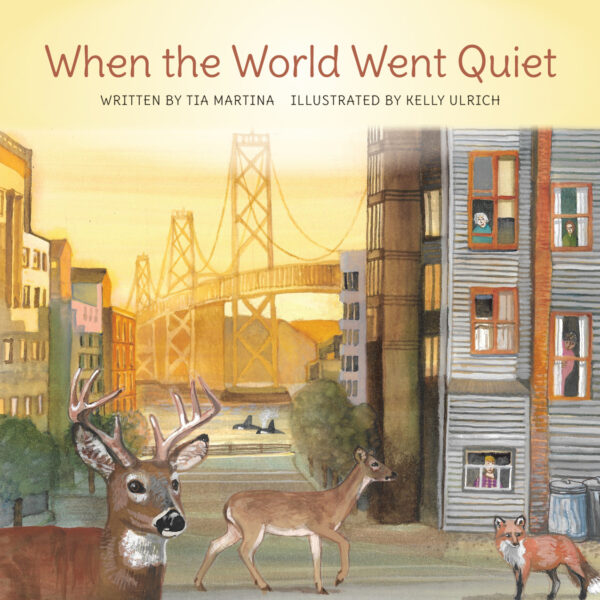 When the World Went Quiet-Martina E. Faulkner