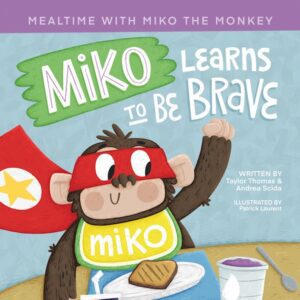 Miko Learns to Be Brave