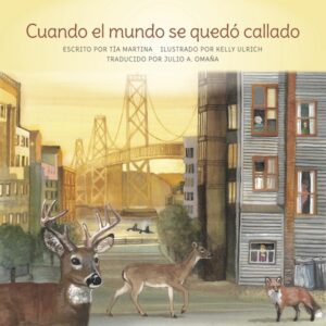 Cuando el mundo se quedó callado